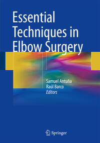 Vorderes Coverbild Essential Techniques in Elbow Surgery