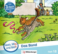 Vorderes Coverbild Mats, Mila und Molli – Heft 18: Das Band – A