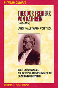Vorderes Coverbild Theodor Freiherr von Kathrein (1842-1916)