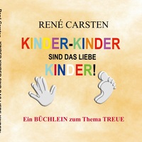 Vorderes Coverbild Kinder- Kinder sind das liebe Kinder!