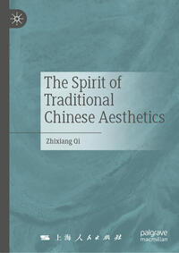 Vorderes Coverbild The Spirit of Traditional Chinese Aesthetics