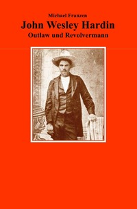 Vorderes Coverbild John Wesley Hardin