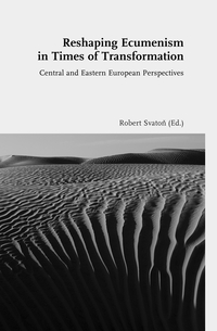 Vorderes Coverbild Reshaping Ecumenism in Times of Transformation