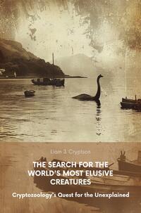 Vorderes Coverbild The Search for the World's Most Elusive Creatures