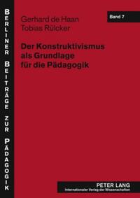 Vorderes Coverbild Der Konstruktivismus als Grundlage für die Pädagogik