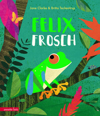 Vorderes Coverbild Felix Frosch