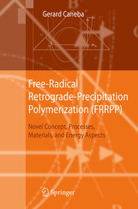 Vorderes Coverbild Free-Radical Retrograde-Precipitation Polymerization (FRRPP)