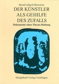 Vorderes Coverbild Der Künstler als Gehilfe des Zufalls