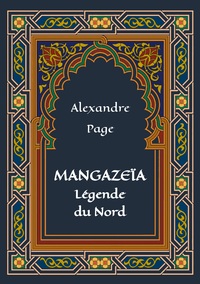 Vorderes Coverbild Mangazeïa : légende du Nord