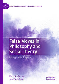 Vorderes Coverbild False Moves in Philosophy and Social Theory