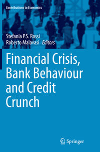 Vorderes Coverbild Financial Crisis, Bank Behaviour and Credit Crunch