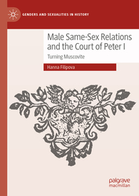 Vorderes Coverbild Male Same-Sex Relations and the Court of Peter I