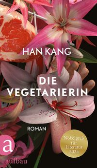 Vorderes Coverbild Die Vegetarierin