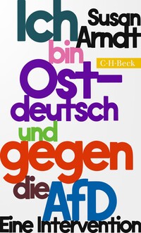 Vorderes Coverbild Ich bin ostdeutsch und gegen die AfD