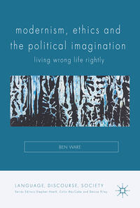 Vorderes Coverbild Modernism, Ethics and the Political Imagination
