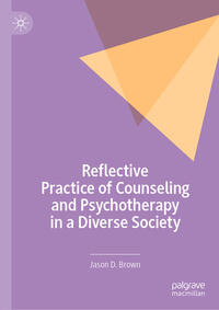 Vorderes Coverbild Reflective Practice of Counseling and Psychotherapy in a Diverse Society