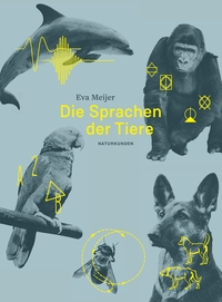 Vorderes Coverbild Die Sprachen der Tiere