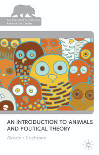 Vorderes Coverbild An Introduction to Animals and Political Theory
