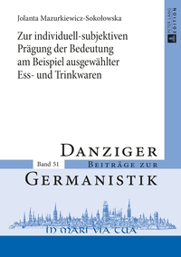 Vorderes Coverbild Zur individuell-subjektiven Prägung der Bedeutung am Beispiel ausgewählter Ess- und Trinkwaren