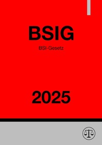 Vorderes Coverbild BSI-Gesetz - BSIG 2025