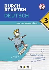 Vorderes Coverbild Durchstarten Deutsch 3. Klasse Mittelschule/AHS Rechtschreibung üben