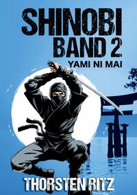 Vorderes Coverbild Shinobi Band 2