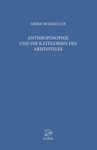 Vorderes Coverbild Anthroposophie und die Kategorien des Aristoteles