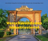 Vorderes Coverbild Verschwundenes Industrieviertel