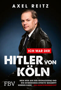 Vorderes Coverbild Ich war der Hitler von Köln