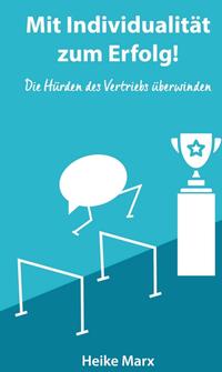 Vorderes Coverbild Die Hürden des Vertriebs überwinden