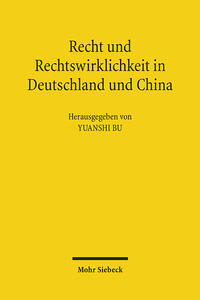 Vorderes Coverbild Recht und Rechtswirklichkeit in Deutschland und China