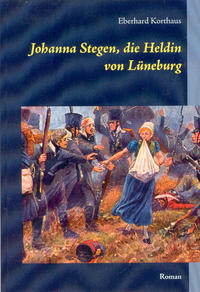 Vorderes Coverbild Johanna von Stegen, die Heldin von Lüneburg