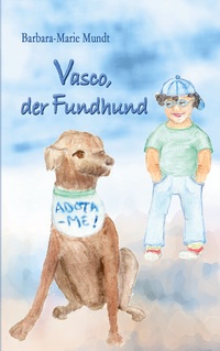 Vorderes Coverbild Vasco, der Fundhund