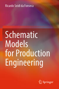 Vorderes Coverbild Schematic Models for Production Engineering