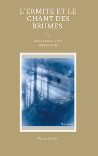 Vorderes Coverbild L'ermite et le chant des brumes