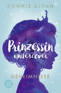 Vorderes Coverbild Prinzessin undercover – Geheimnisse