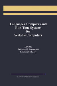 Vorderes Coverbild Languages, Compilers and Run-Time Systems for Scalable Computers