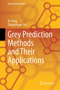 Vorderes Coverbild Grey Prediction Methods and Their Applications