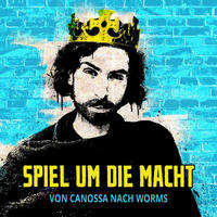 Vorderes Coverbild Spiel um die Macht – Von Canossa nach Worms