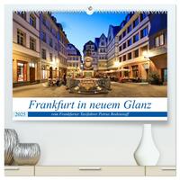 Vorderes Coverbild Frankfurt in neuem Glanz vom Taxifahrer Petrus Bodenstaff (hochwertiger Premium Wandkalender 2025 DIN A2 quer), Kunstdruck in Hochglanz