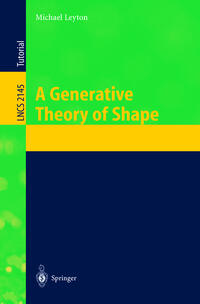 Vorderes Coverbild A Generative Theory of Shape