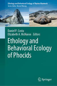 Vorderes Coverbild Ethology and Behavioral Ecology of Phocids