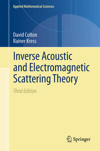 Vorderes Coverbild Inverse Acoustic and Electromagnetic Scattering Theory