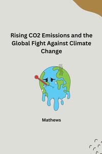 Vorderes Coverbild The Evolution of CO2 Emissions and Global Efforts to Curb Climate Change