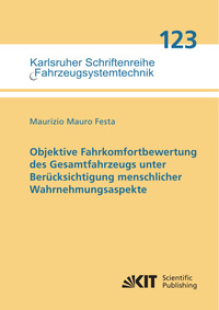 Vorderes Coverbild Objektive Fahrkomfortbewertung des Gesamtfahrzeugs unter Berücksichtigung menschlicher Wahrnehmungsaspekte