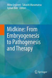 Vorderes Coverbild Midkine: From Embryogenesis to Pathogenesis and Therapy
