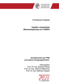 Vorderes Coverbild Induktiv unterstützte Warmzerspanung von TiAl6V4