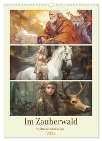 Vorderes Coverbild Im Zauberwald. Mystische Fabelwesen (Wandkalender 2025 DIN A3 hoch), CALVENDO Monatskalender