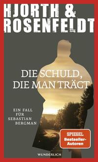 Vorderes Coverbild Die Schuld, die man trägt