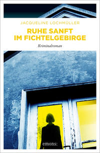 Vorderes Coverbild Ruhe sanft im Fichtelgebirge